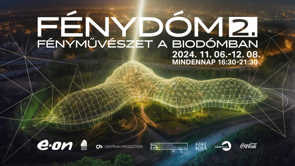 Fénydóm 2 a Biodómban