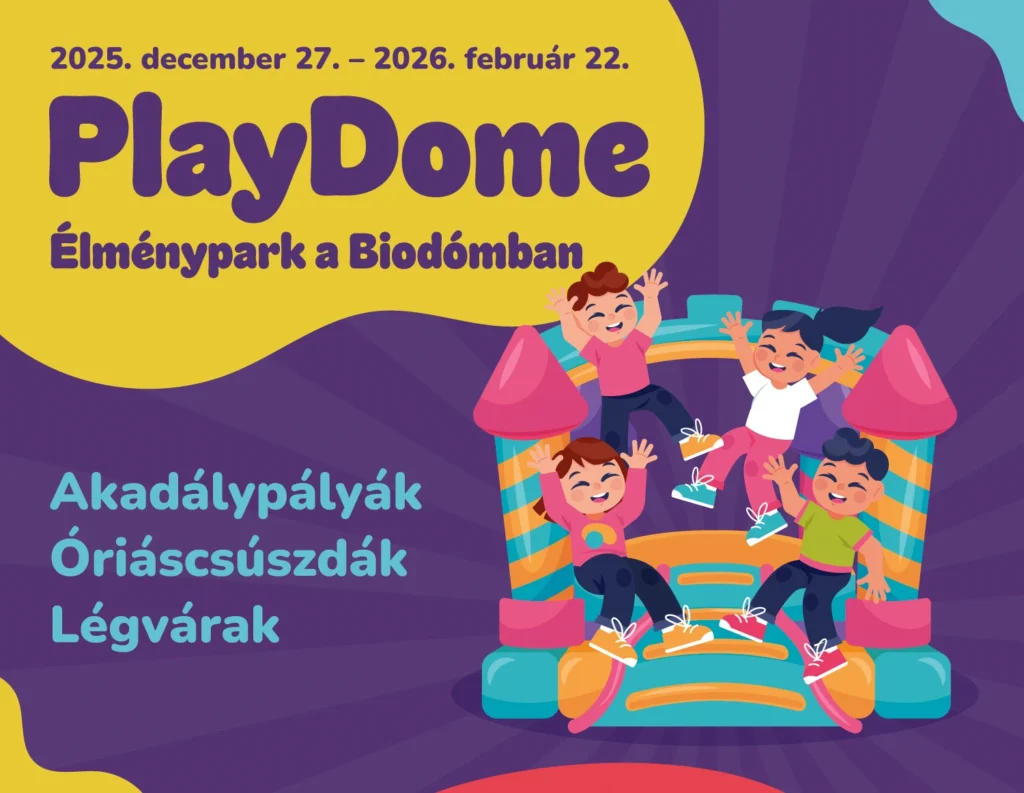 PlayDome - Élménypark a Biodómban