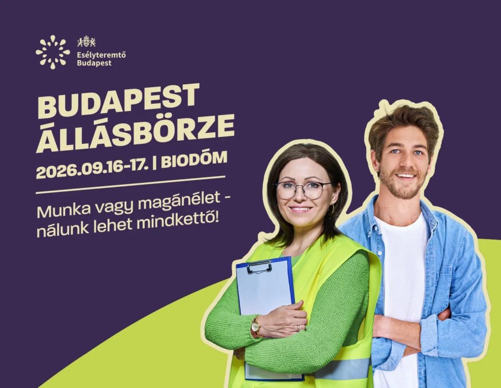 IV. Budapest Állásbörze  - Munka vagy magánélet? - nálunk nem kell választanod